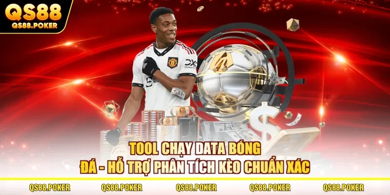 Tool Chạy Data Bóng Đá - Hỗ Trợ Phân Tích Kèo Chuẩn Xác